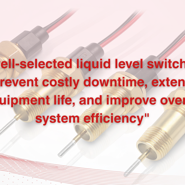 The Ultimate Guide to Liquid Level Switches: Selection, Types, and Applications