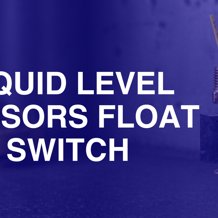 banner with the text for liquid level sensors float switch